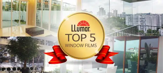 5 Most Popular LLumar Window Films in Singapore in 2015 5 Most Popular LLumar Window Films in Singapore in 2015